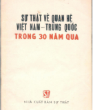 Sự thật về quan hệ Việt Trung trong 30 năm qua - Nxb. Sự thật