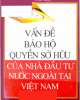Ebook Vấn đề bảo hộ quyền sở hữu của nhà đầu tư nước ngoài tại Việt Nam - TS. Nguyễn Thường Lạng