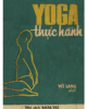 Ebook Yoga thực hành: Phần 1 - Võ Lang (dịch)
