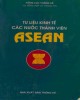 Ebook Tư liệu kinh tế các nước thành viên ASEAN: Phần 1