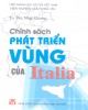 Ebook Chính sách phát triển vùng của Italia - TS. Bùi Nhật Quang