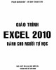 Giáo trình Excel 2010 dành cho người tự học: Phần 1