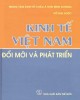 Ebook Kinh tế Việt Nam đổi mới và phát triển: Phần 1