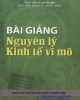 Ebook Bài giảng Nguyên lý kinh tế vĩ mô: Phần 2 - Nguyễn Văn Ngọc