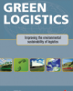 Ebook Green Logistics - Improving the environmental sustainability of logistics