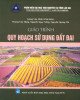 Giáo trình Quy hoạch sử dụng đất đai: Phần 2 - Lương Văn Hinh (Chủ biên)