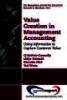 Value Creation in Management Accounting: Using Information to Capture Customer Value