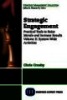Strategic Engagement: Practical Tools to Raise Morale and Increase Results, Volume II: System-Wide Activities