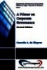 A Primer on Corporate Governance, Second Edition