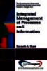 Integrated Management of Processes and Information