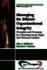 Managing for Ethical-Organizational Integrity: Principles and Processes for Promoting Good, Right, and Virtuous Conduct
