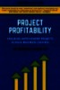 Project Profitability: Ensuring Improvement Projects Achieve Maximum Cash ROI