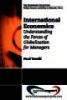 International Economics: Understanding the Forces of Globalization for Managers
