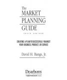 Ebook The market planning guide: Creating a plan to successfully market your business, product, or service (6th edition) - David H. Bangs