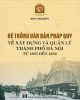 Ebook Hệ thống văn bản pháp quy về xây dựng và quản lý thành phố Hà Nội từ 1885 đến 1954: Phần 2