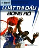 Ebook Luật thi đấu bóng rổ: Phần 1