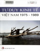 Ebook Tư duy kinh tế Việt Nam 1975-1989: Phần 1