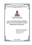 Internship report: The import goods transport process at Gold Transport Logistics corporation (oldtrans)
