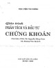 Giáo trình Phân tích và đầu tư chứng khoán: Phần 1 - PGS. TS Nguyễn Đăng Nam