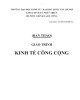 Giáo trình Kinh tế công cộng: Phần 1 - TS. Bùi Đại Dũng