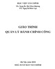 Giáo trình Quản lý hành chính công: Phần 2 - TS. Nguyễn Thị Thu Hương