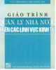 Giáo trình Quản lý Nhà nước trên các lĩnh vực kinh tế: Phần 1