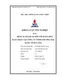 Khóa luận tốt nghiệp: Dịch vụ hải quan đối với hàng hoá xuất khẩu tại Công ty TNHH Thương mại Quốc tế Huy Hải