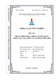 Khóa luận tốt nghiệp: Hoàn thiện hoạt động tuyển dụng nhân lực tại Công ty Cổ phần Thế Giới