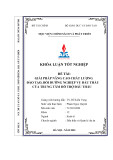 Khóa luận tốt nghiệp: Giải pháp nâng cao chất lượng đào tạo, bồi dưỡng nghiệp vụ đấu thầu của Trung tâm Hỗ trợ Đấu thầu