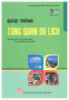 Giáo trình Tổng quan du lịch - PGS.TS. Lê Anh Tuấn, ThS. Nguyễn Thị Mai Sinh (Đồng chủ biên)