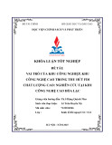 Khóa luận tốt nghiệp: Vai trò của khu công nghiệp, khu công nghệ cao trong thu hút FDI chất lượng cao