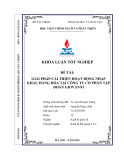 Khóa luận tốt nghiệp: Giải pháp cải thiện hoạt động nhập khẩu hàng hóa tại Công ty Cổ phần Tập đoàn Giovanni
