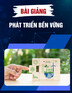 Bài giảng Phát triển bền vững - TS. Trần Xuân Hằng