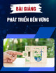Bài giảng Phát triển bền vững - TS. Trần Xuân Hằng
